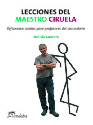 cover image of Lecciones del Maestro Ciruela